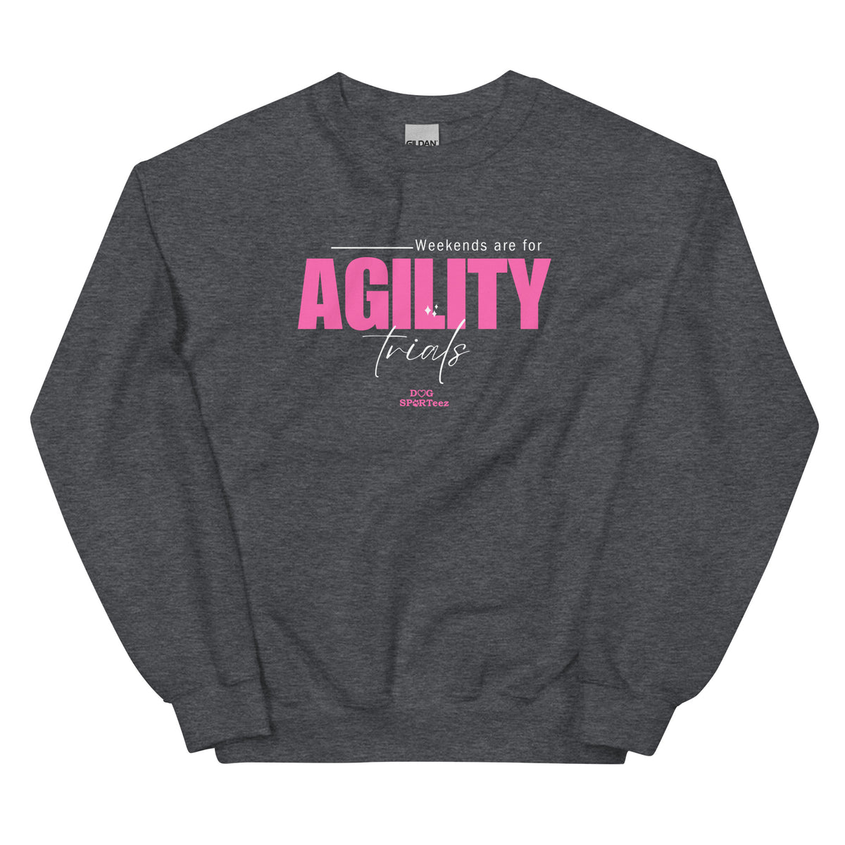 Weekends are for Agility Unisex Sweatshirt