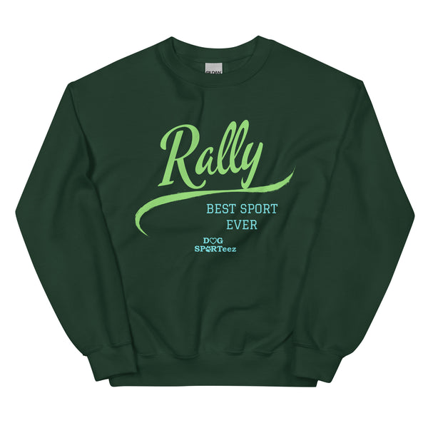 Rally Best Sport Ever Unisex Sweatshirt