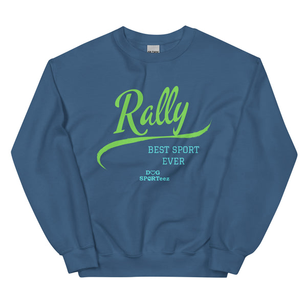 Rally Best Sport Ever Unisex Sweatshirt