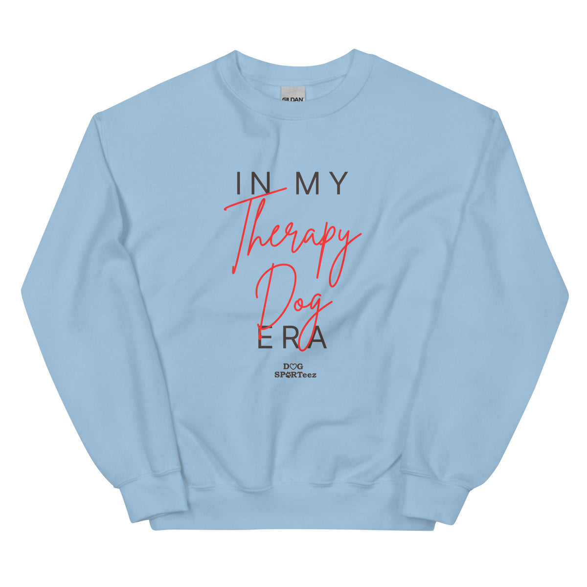 In my Therapy Dog Era Unisex Sweatshirt