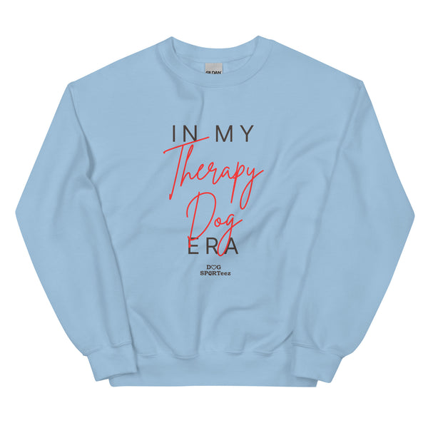 In my Therapy Dog Era Unisex Sweatshirt