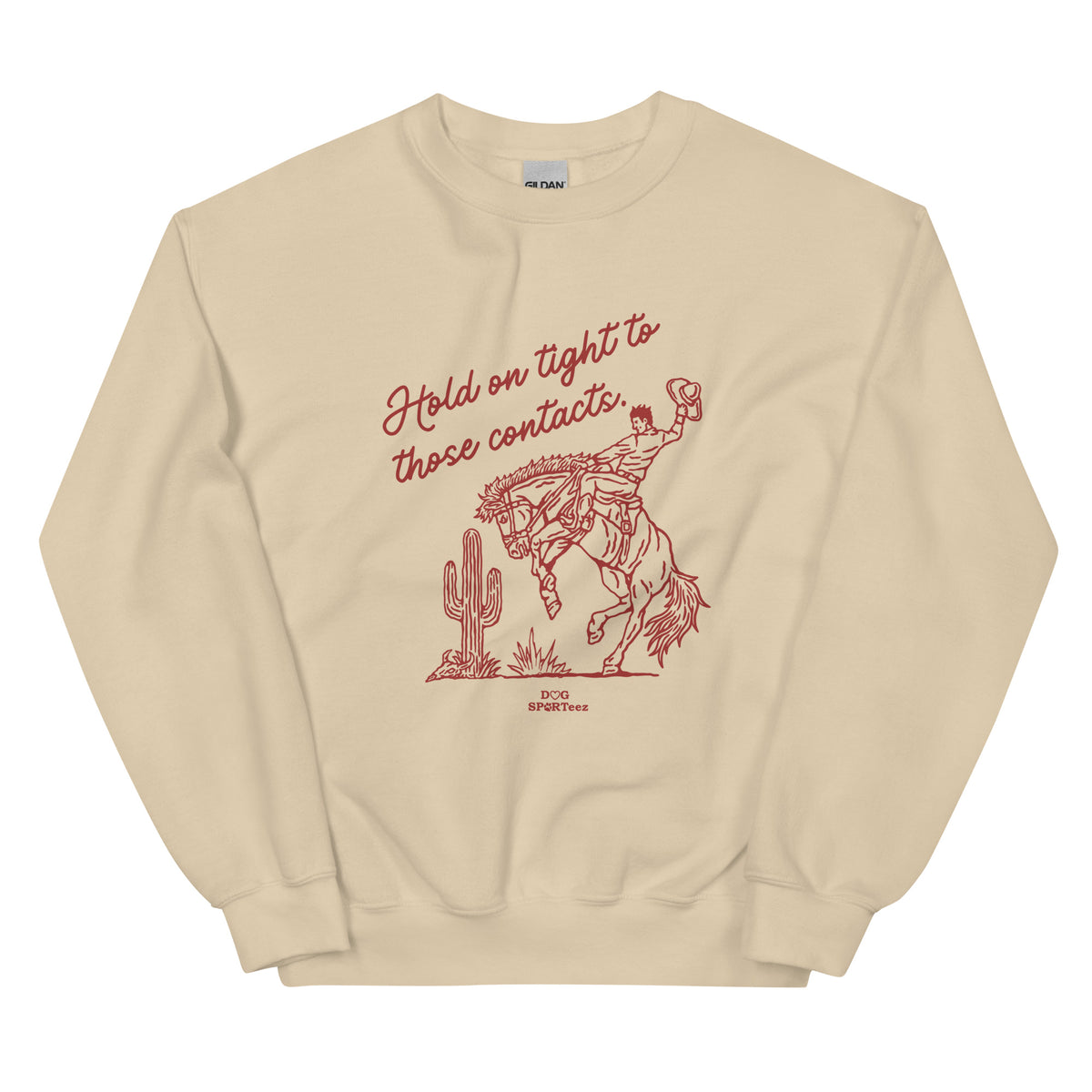 Hold on Tight to Contacts Unisex Sweatshirt