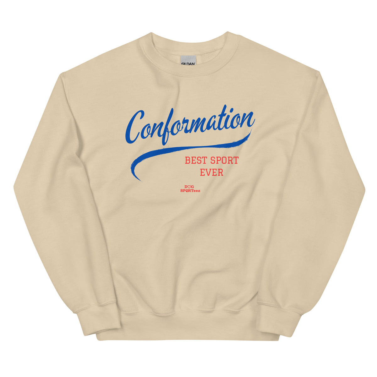 Conformation Best Sport Ever Unisex Sweatshirt