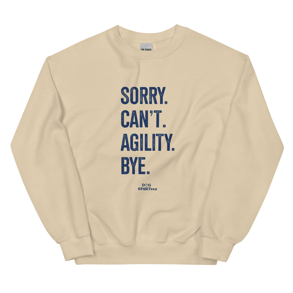 Sorry Can't Agility Unisex Sweatshirt