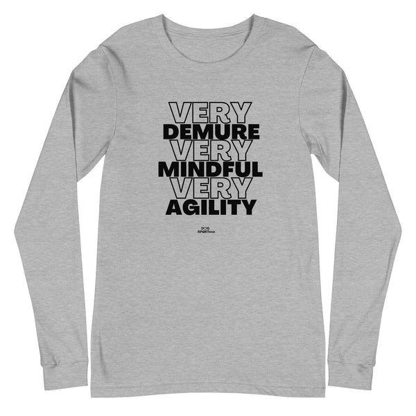 Very Demure Mindful Agility Unisex Long Sleeve Tee