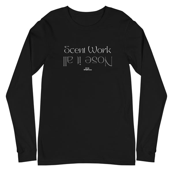 Scent Work Knows It All Unisex Long Sleeve Tee