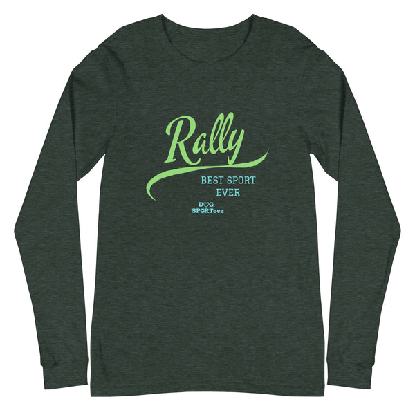 Rally Best Sport Ever Unisex Long Sleeve Tee