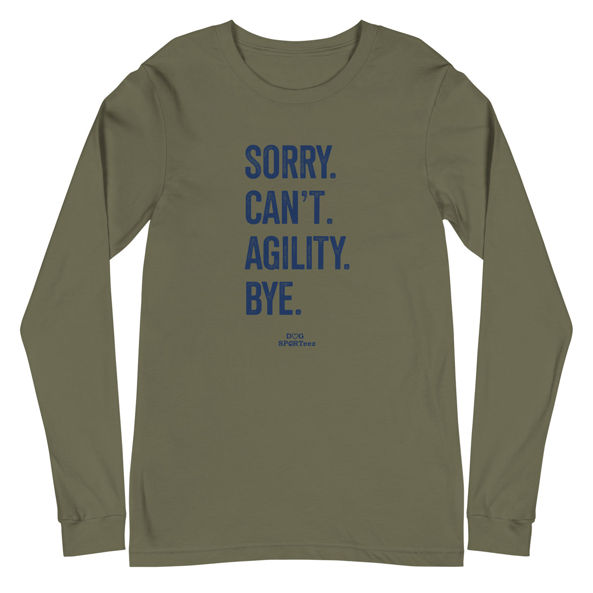 Sorry Can't Agility Unisex Long Sleeve Tee