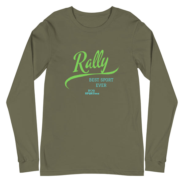 Rally Best Sport Ever Unisex Long Sleeve Tee