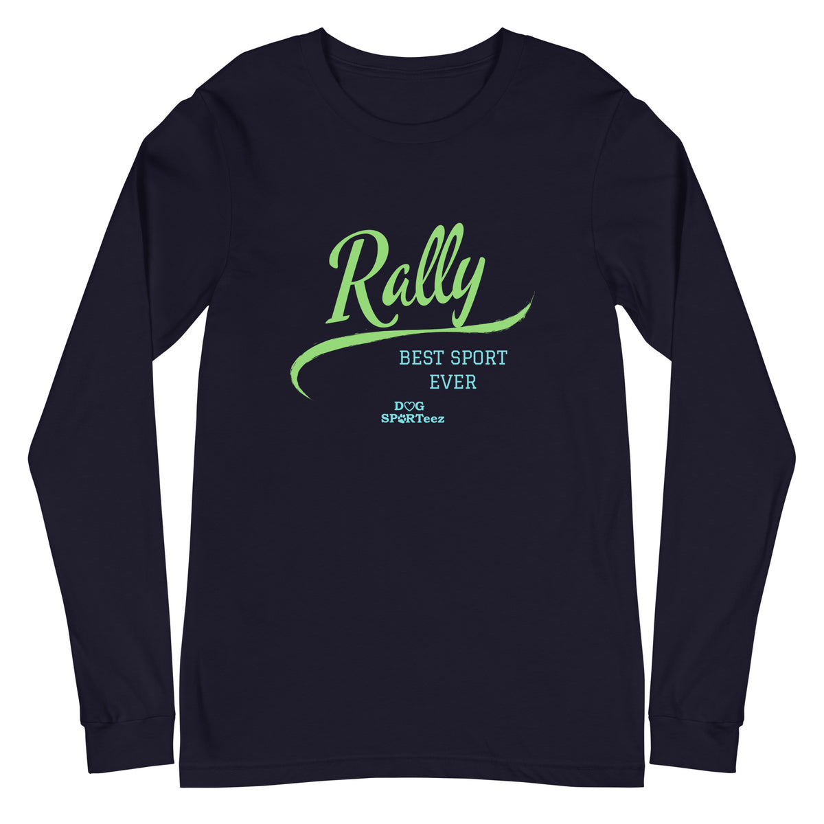 Rally Best Sport Ever Unisex Long Sleeve Tee