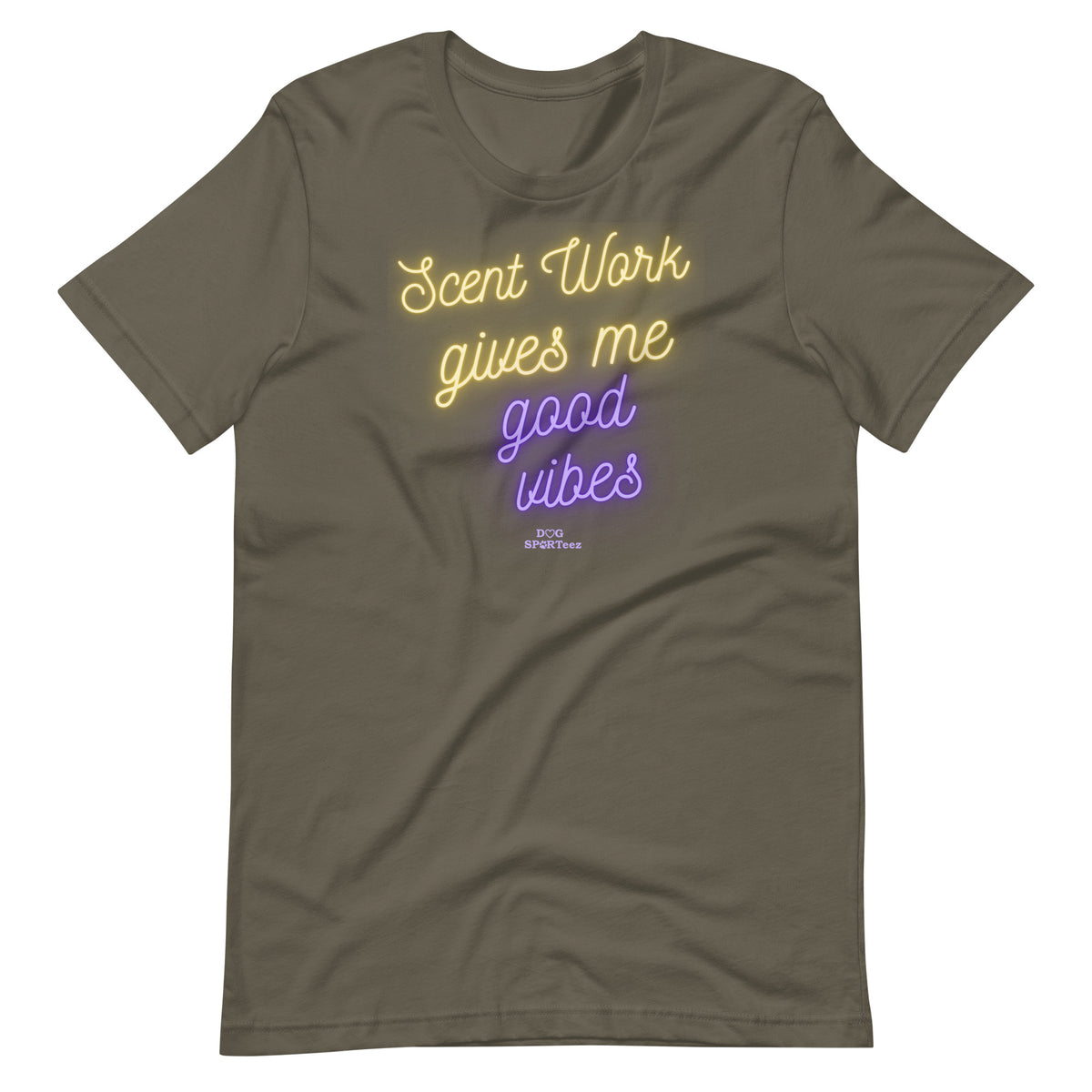 Scent Work Give Me Good Vibes Unisex t-shirt