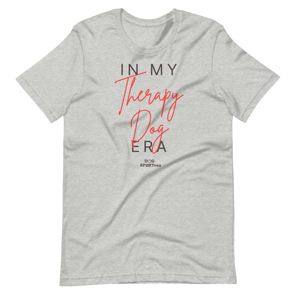 In my Therapy Dog Era Unisex t-shirt