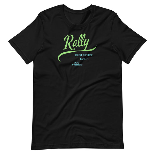 Rally Best Sport Ever Unisex t-shirt