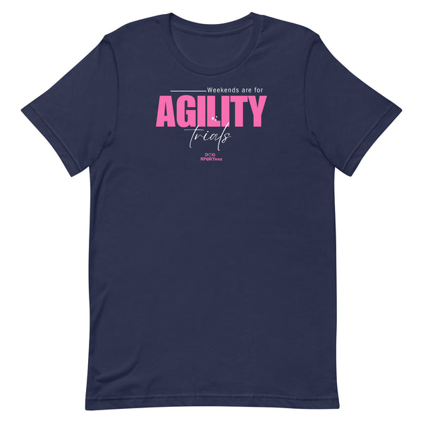 Weekends are for Agility Unisex t-shirt