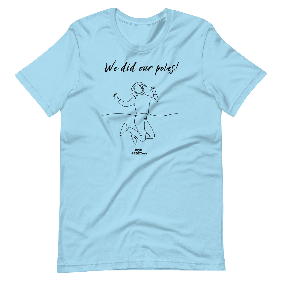 We did our Poles! Unisex t-shirt