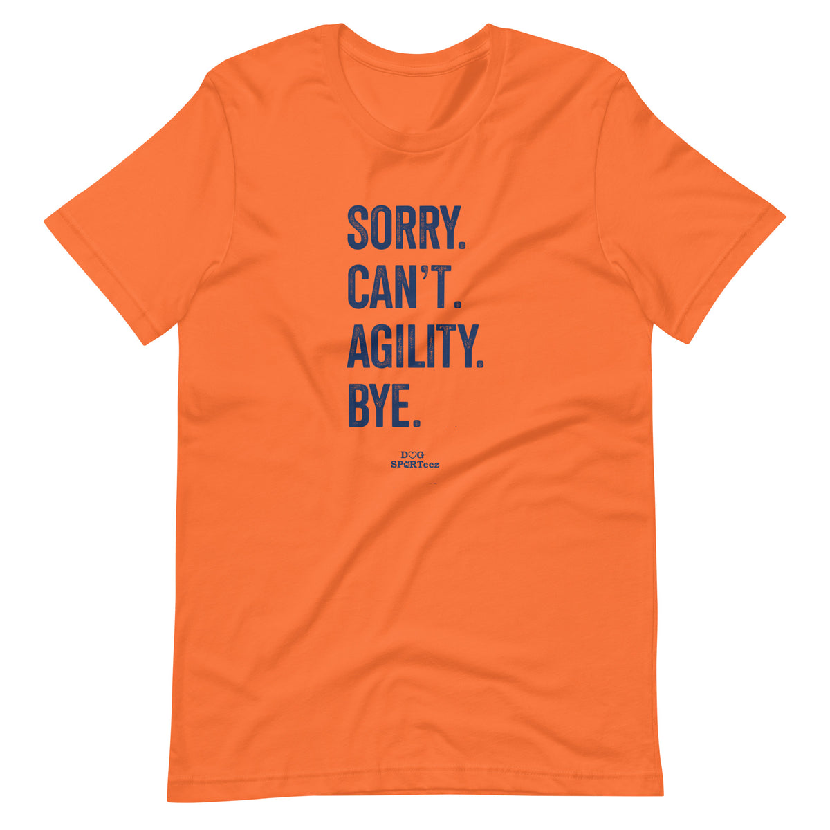 Sorry Can't Agility Unisex t-shirt