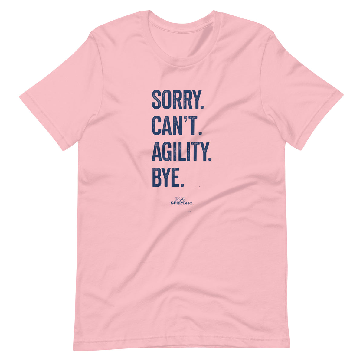 Sorry Can't Agility Unisex t-shirt