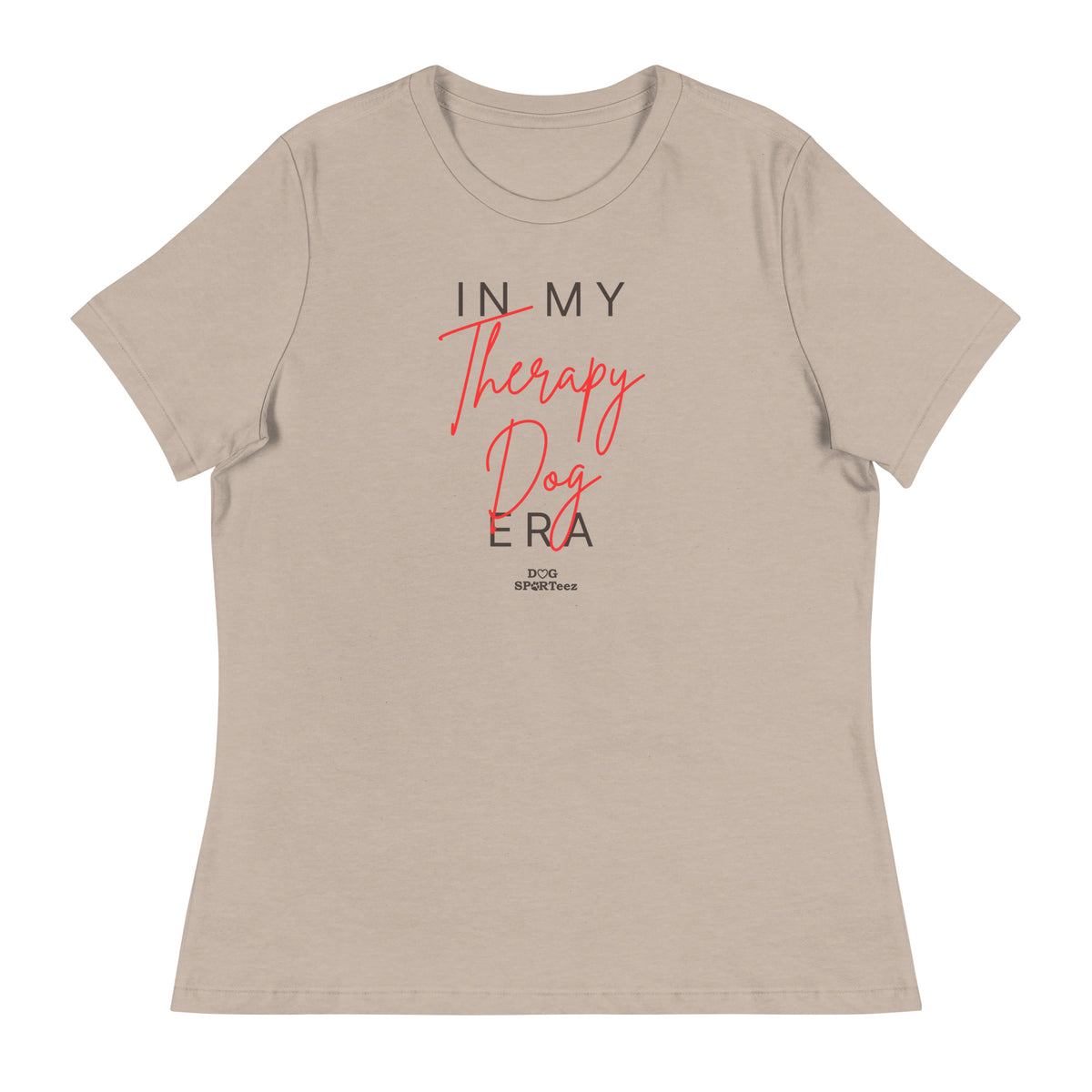 In my Therapy Dog Era Women's Relaxed T-Shirt