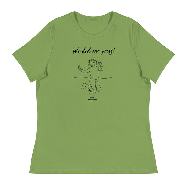 We did our Poles! Women's Relaxed T-Shirt