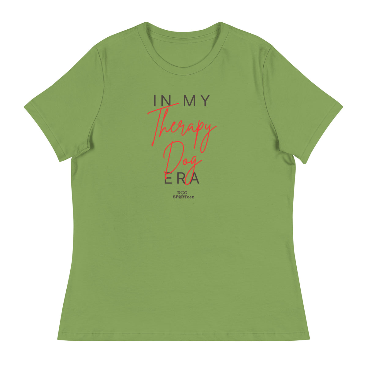 In my Therapy Dog Era Women's Relaxed T-Shirt