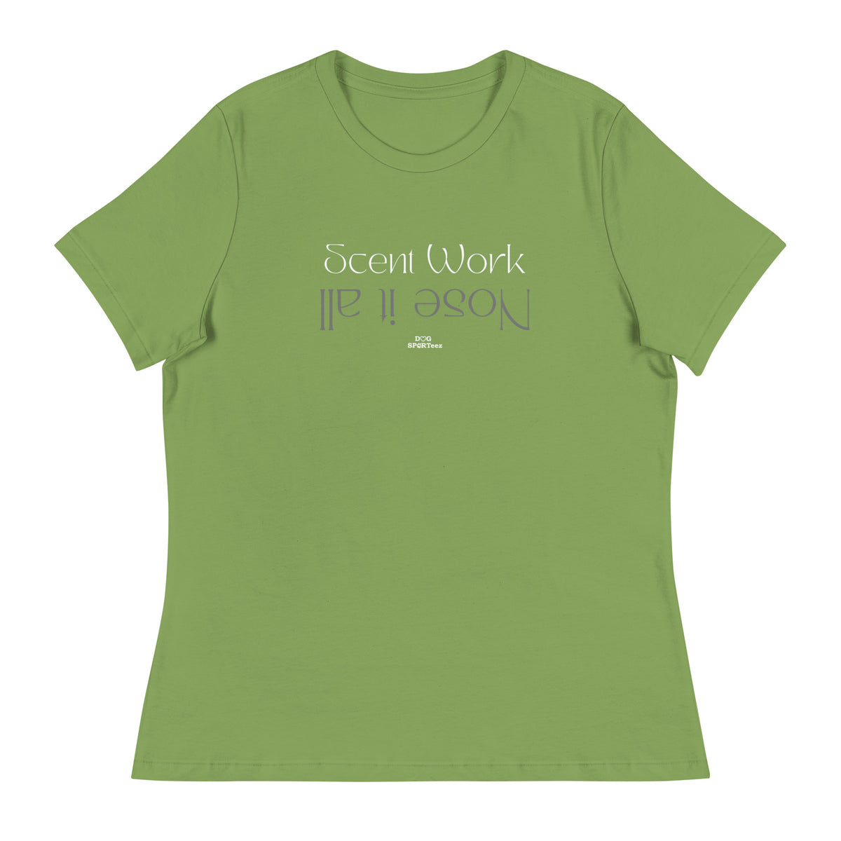 Scent Work Nose It All Women's Relaxed T-Shirt