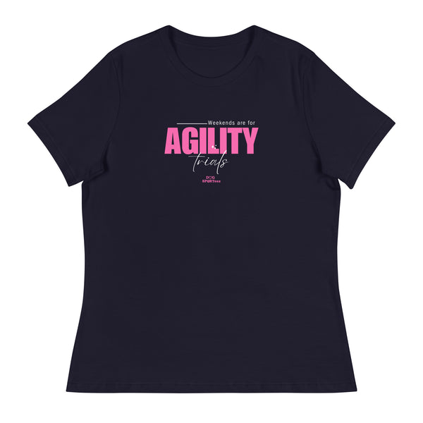 Weekends are for Agility Women's Relaxed T-Shirt